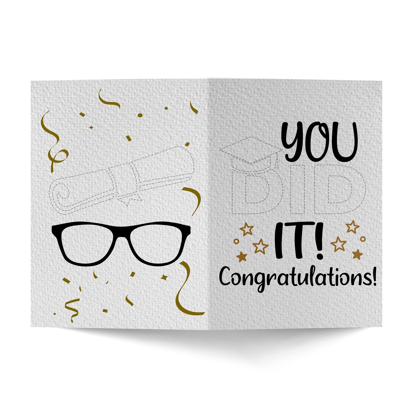 You Did it Congratulations Graduation Card