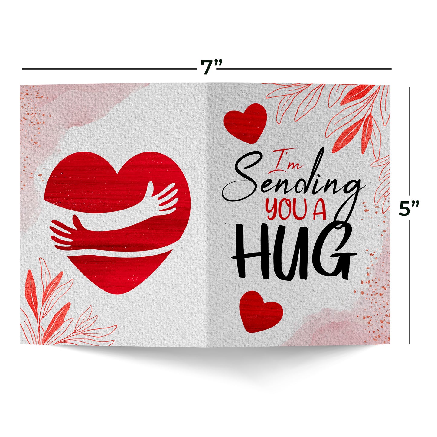 I'm Sending You a Hug Just Because Greeting Card